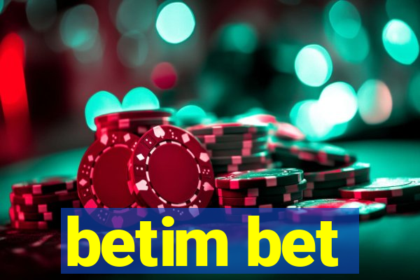 betim bet