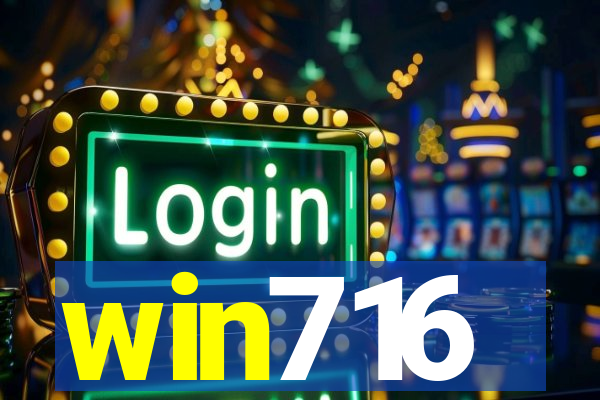 win716