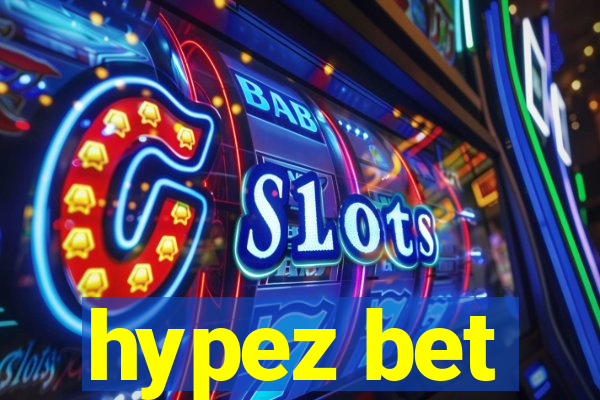 hypez bet