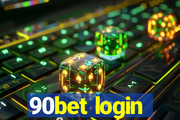 90bet login