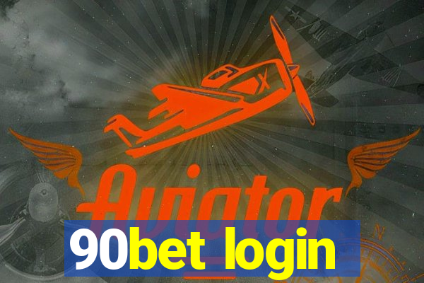 90bet login