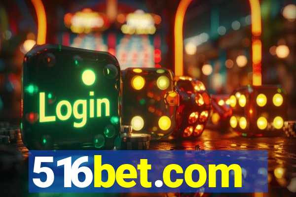 516bet.com