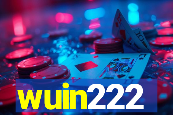 wuin222