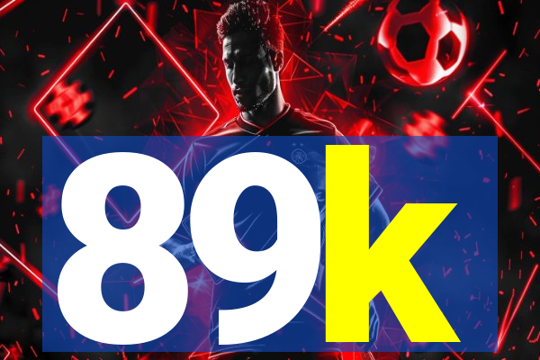 89k