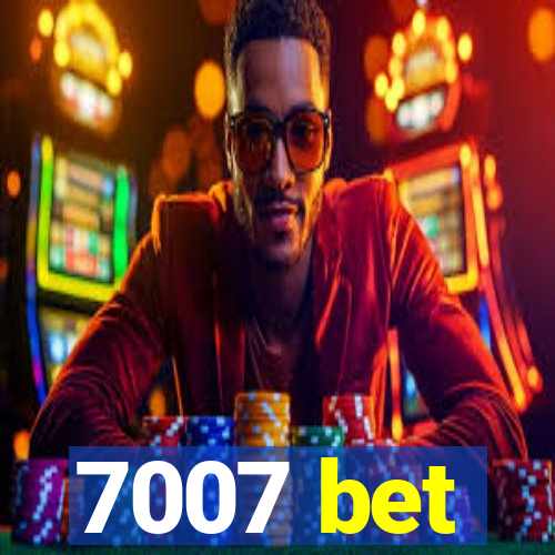 7007 bet