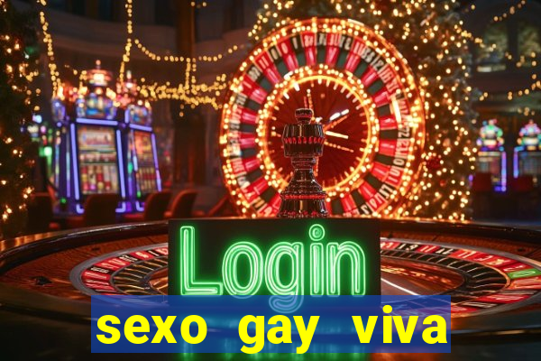 sexo gay viva local santos