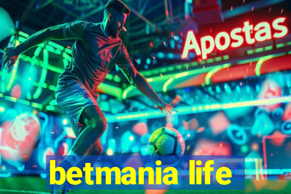 betmania life