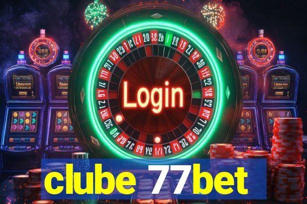 clube 77bet