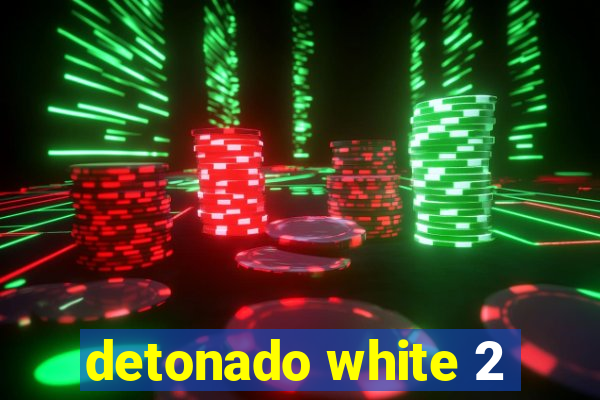 detonado white 2