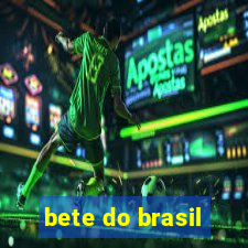 bete do brasil