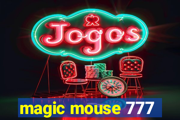 magic mouse 777