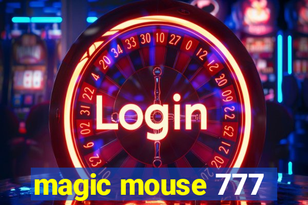 magic mouse 777