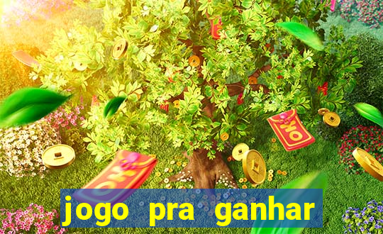 jogo pra ganhar dinheiro sem depositar