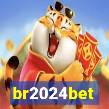 br2024bet