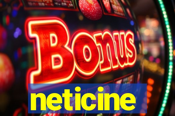 neticine