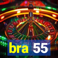 bra 55