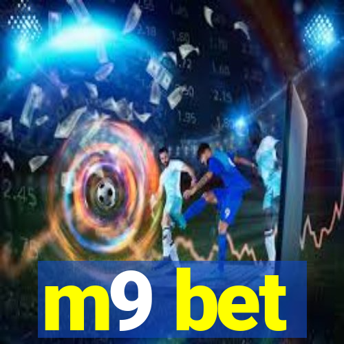 m9 bet