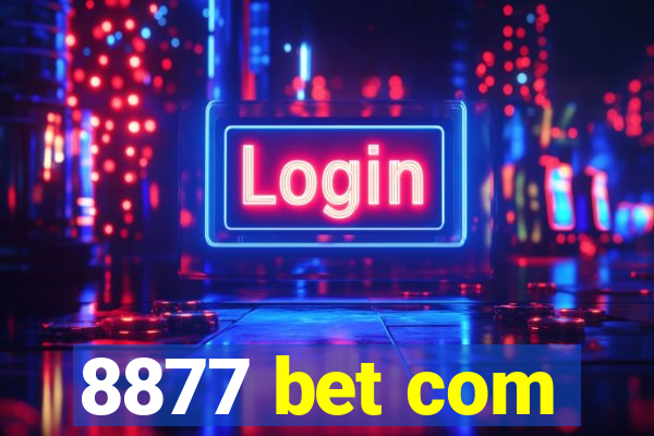 8877 bet com