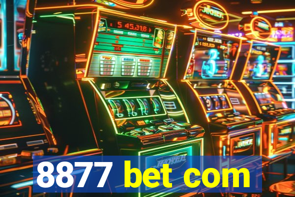 8877 bet com