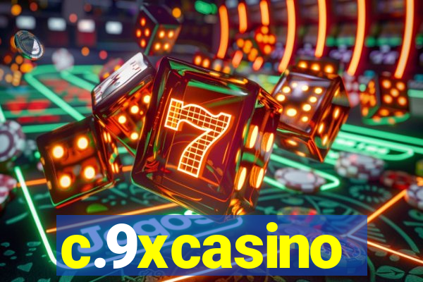 c.9xcasino