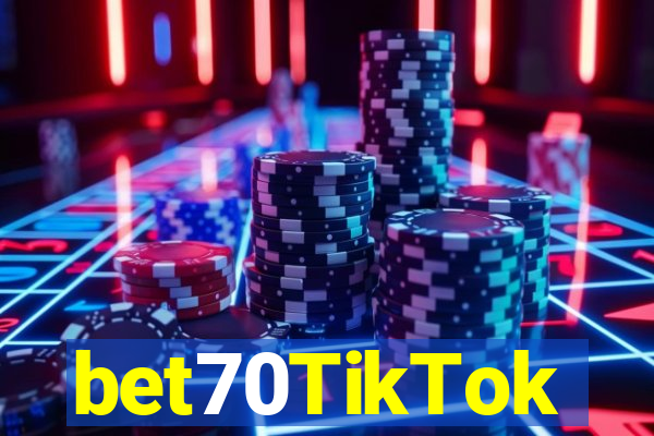 bet70TikTok