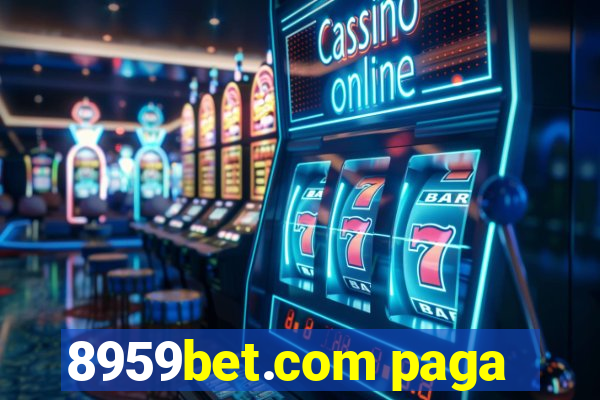 8959bet.com paga