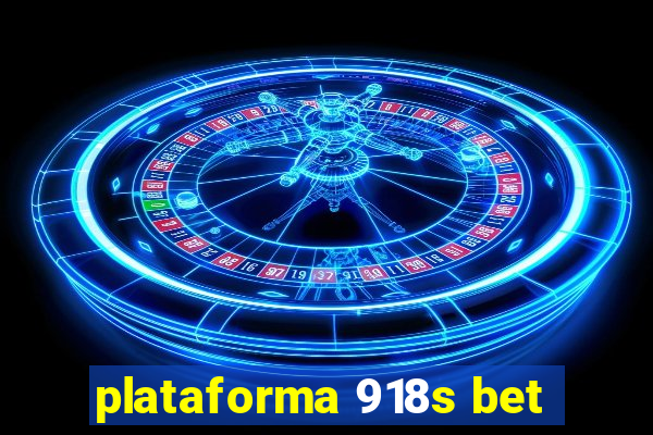 plataforma 918s bet