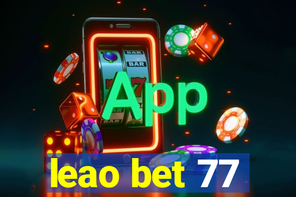 leao bet 77