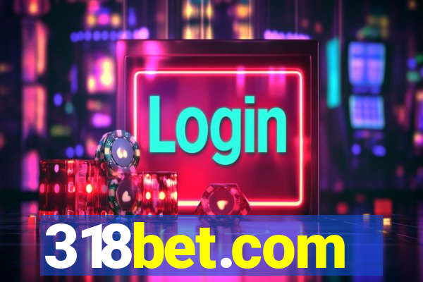 318bet.com