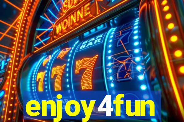 enjoy4fun