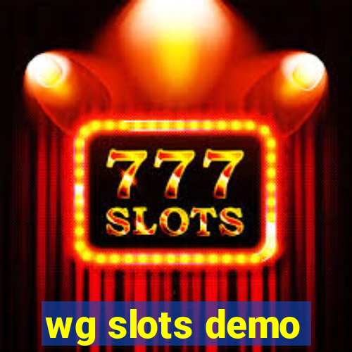 wg slots demo