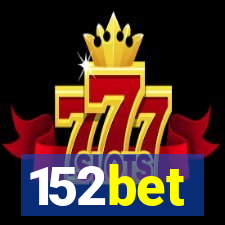 152bet