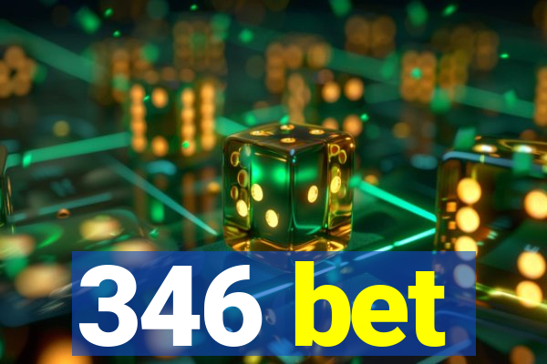 346 bet