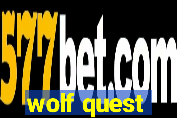 wolf quest