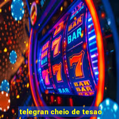 telegran cheio de tesao