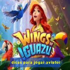 dicas para jogar aviator