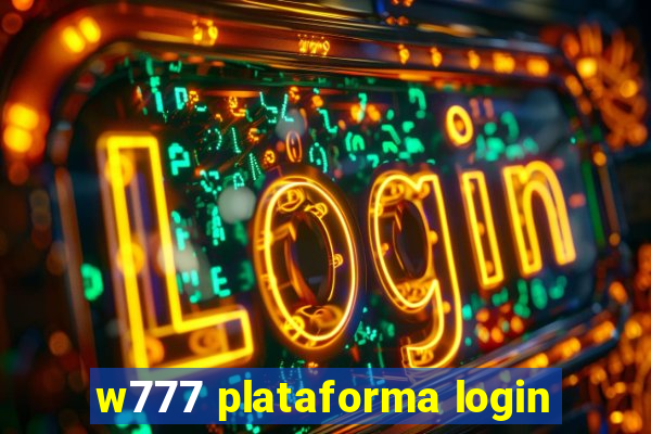 w777 plataforma login