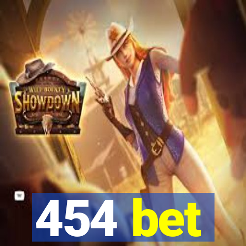 454 bet