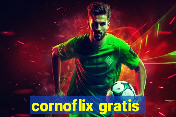 cornoflix gratis