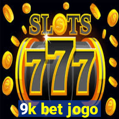 9k bet jogo