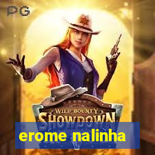 erome nalinha