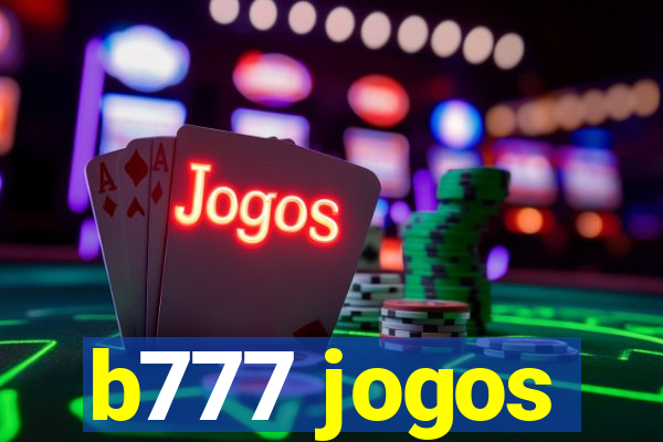 b777 jogos