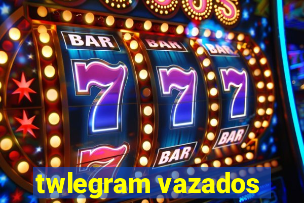 twlegram vazados