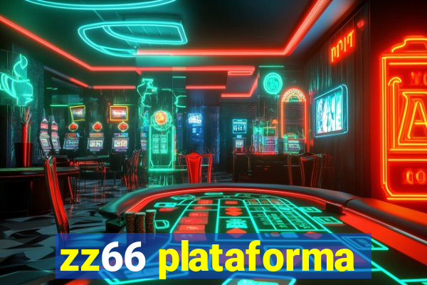 zz66 plataforma