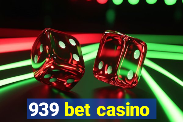 939 bet casino