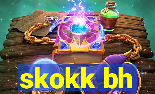 skokk bh