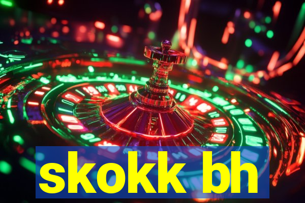 skokk bh