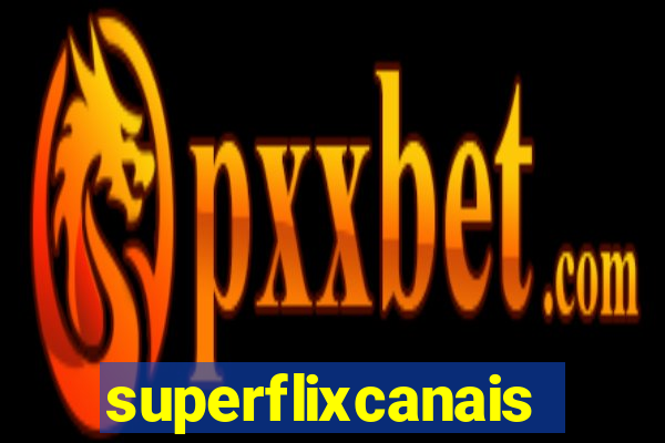 superflixcanais.co