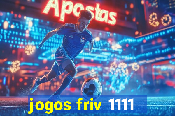 jogos friv 1111