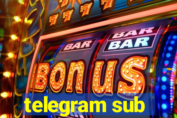 telegram sub